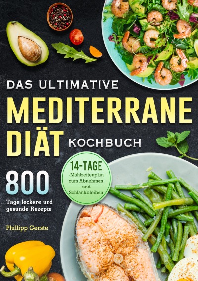 'Cover von Das ultimative Mediterrane-Diät Kochbuch'-Cover