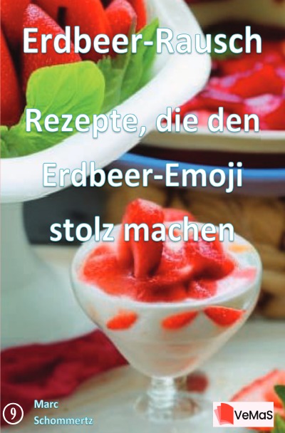 'Cover von Erdbeer‑Rausch - Rezepte, die den Erdbeer‑Emoji stolz machen'-Cover