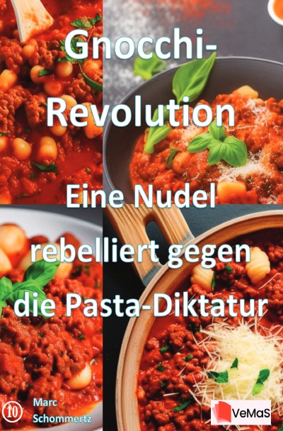 'Cover von Gnocchi‑Revolution - Eine Nudel rebelliert gegen die Pasta‑Diktatur'-Cover