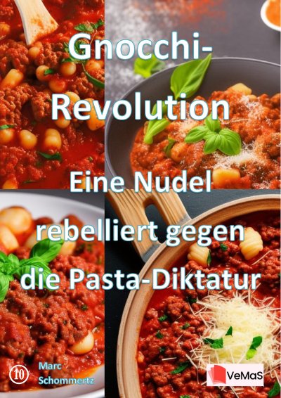 'Cover von Gnocchi‑Revolution - Eine Nudel rebelliert gegen die Pasta‑Diktatur'-Cover
