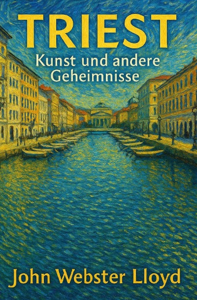'Cover von Triest, Kunst und andere Geheimnisse'-Cover