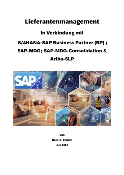 'Cover von Lieferantenmanagement In Verbindung mit  S/4HANA-SAP Business Partner (BP) SAP-MDG; SAP-MDG-Consolidation & Ariba-SLP'-Cover