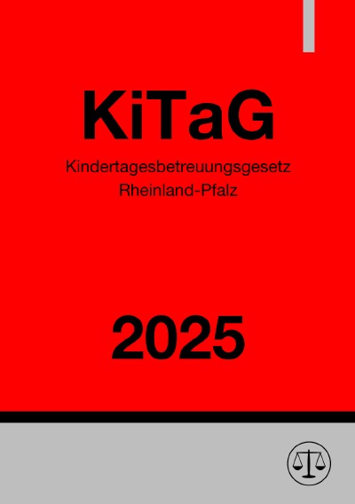 'Cover von Kindertagesbetreuungsgesetz Rheinland Pfalz – KiTaG 2025'-Cover