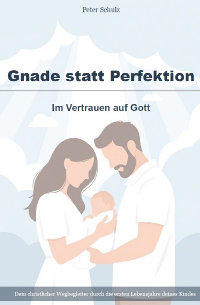 'Cover von Gnade statt Perfektion – Im Vertrauen auf Gott'-Cover