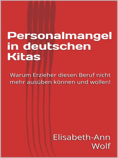 'Cover von Personalmangel in deutschen Kitas'-Cover