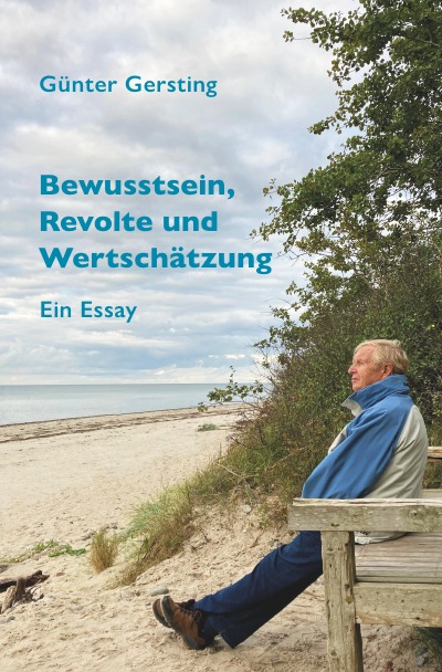 'Cover von Bewusstsein,  Revolte und  Wertschätzung'-Cover