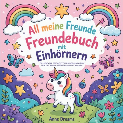 'Cover von All meine Freunde Freundebuch Einhorn'-Cover