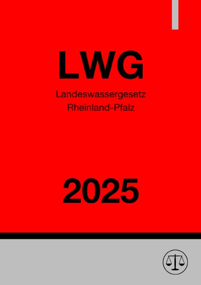 'Cover von Landeswassergesetz Rheinland-Pfalz – LWG 2025'-Cover