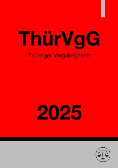 'Cover von Thüringer Vergabegesetz – ThürVgG 2025'-Cover
