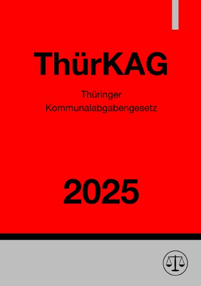 'Cover von Thüringer Kommunalabgabengesetz – ThürKAG 2025'-Cover