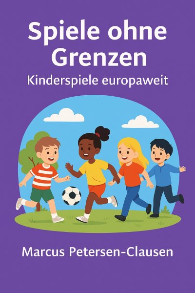 'Cover von Spiele ohne Grenzen – Kinder spielen europaweit'-Cover