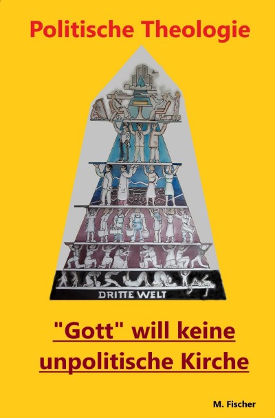 'Cover von Politische Theologie – Gott will keine unpolitische Kirche.'-Cover