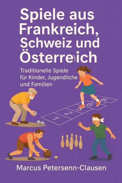 'Cover von Spiele aus Frankreich, Schweiz und Österreich'-Cover