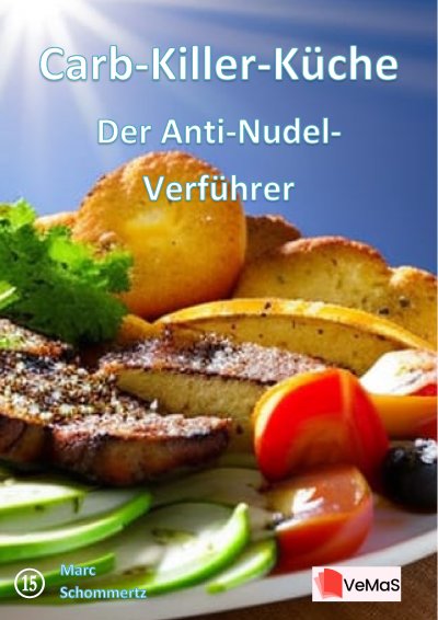 'Cover von Carb‑Killer‑Küche - Der Anti‑Nudel‑Verführer'-Cover