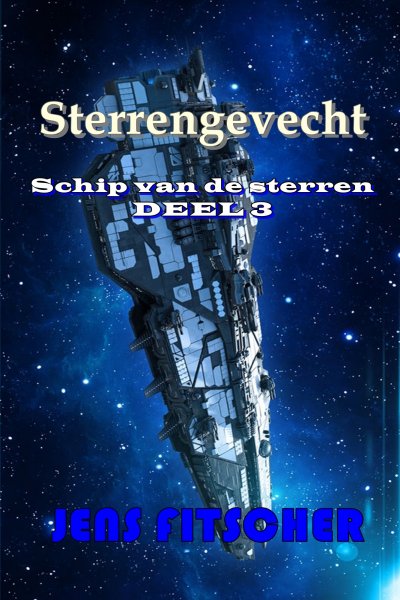 'Cover von Sterrengevecht (Schip van de sterren 3)'-Cover