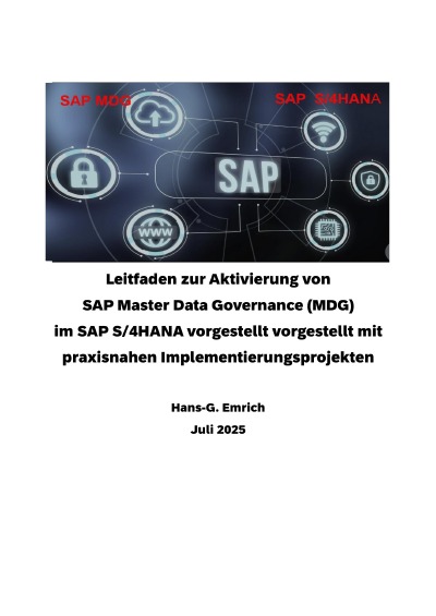 'Cover von Leitfaden zur Aktivierung von  SAP Master Data Governance (MDG)  im SAP S/4HANA vorgestellt vorgestellt mit praxisnahen Implementierungsprojekten'-Cover