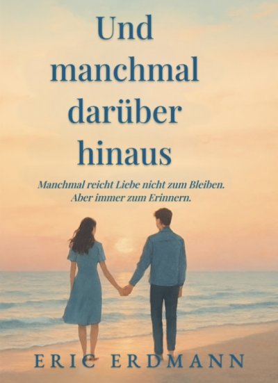 'Cover von Und manchmal darüber hinaus'-Cover