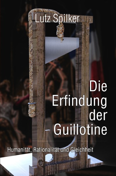 'Cover von Die Erfindung der Guillotine'-Cover