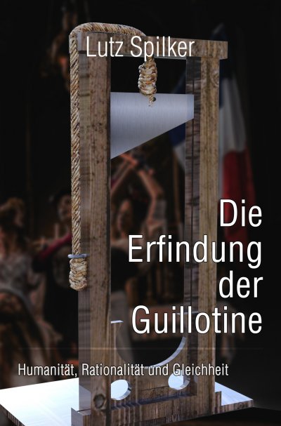 'Cover von Die Erfindung der Guillotine'-Cover