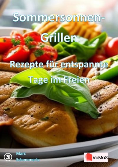 'Cover von Sommersonnen‑Grillen - Rezepte für entspannte Tage im Freien'-Cover