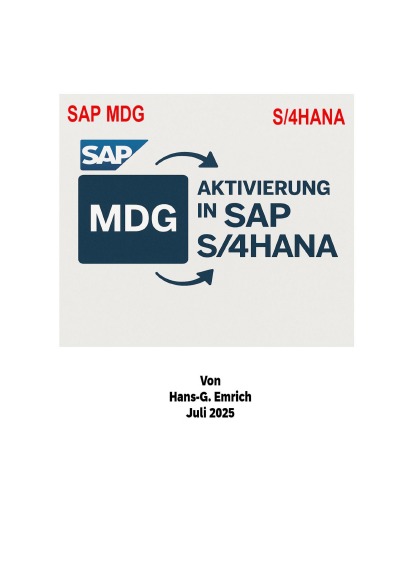 'Cover von Handbuch zur Aktivierung von  SAP Master Data Governance (MDG)  im SAP S/4HANA  mit praxisnahen Implementierungsprojekten'-Cover