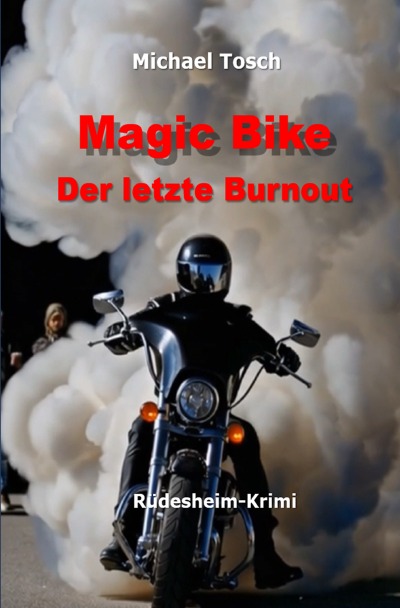 'Cover von Magic Bike – Der letzte Burnout'-Cover