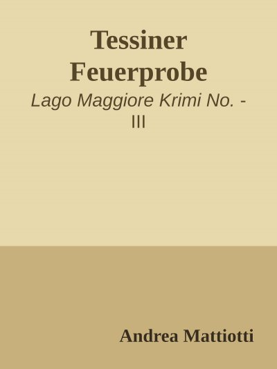 'Cover von Tessiner Feuerprobe'-Cover
