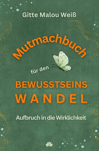 'Cover von Mutmachbuch für den Bewusstseinswandel'-Cover