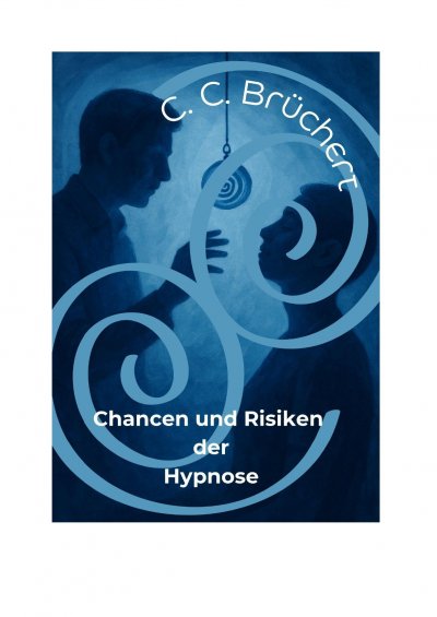 'Cover von Chancen und Risiken der Hypnose'-Cover