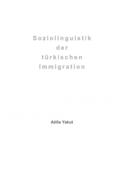 'Cover von Soziolinguistik  der  türkischen  Immigration'-Cover