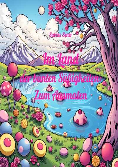 'Cover von Im Land der bunten Süßigkeiten: Zum Ausmalen'-Cover