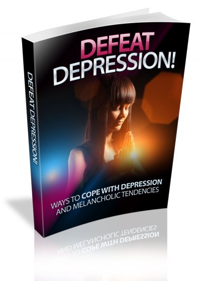 'Cover von Depressionen besiegen! Möglichkeiten mit Depressionen und melancholischen Tendenzen umzugehen.'-Cover