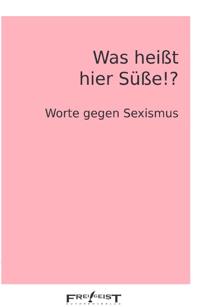 'Cover von Was heißt hier Süße!?'-Cover