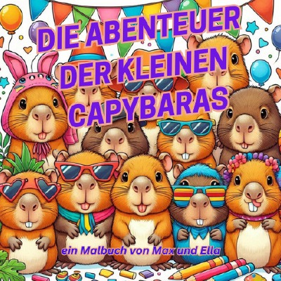 'Cover von Die Abenteuer der kleinen Capybaras'-Cover