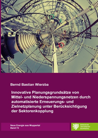 'Cover von Innovative Planungsgrundsätze von Mittel- und Niederspannungsnetzen durch automatisierte Erneuerungs- und Zielnetzplanung unter Berücksichtigung der Sektorenkopplung'-Cover