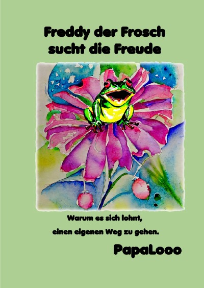 'Cover von Freddy der Frosch sucht die Freude'-Cover