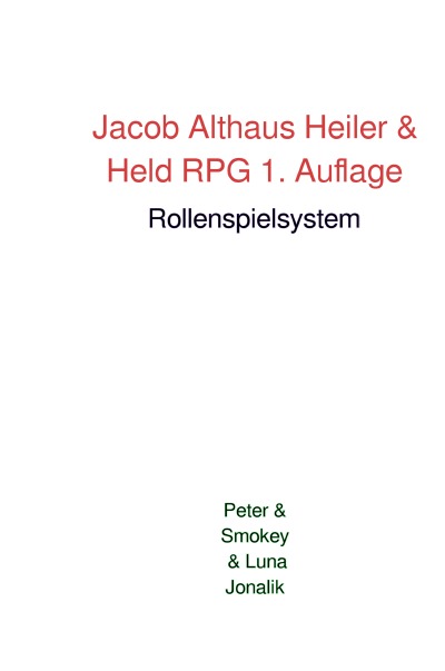 'Cover von Jacob Althaus Heiler & Held RPG 1. Auflage'-Cover
