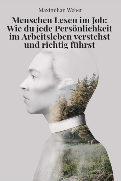 'Cover von „Menschen lesen im Job – Wie du jede Persönlichkeit im Arbeitsleben verstehst und richtig führst“'-Cover