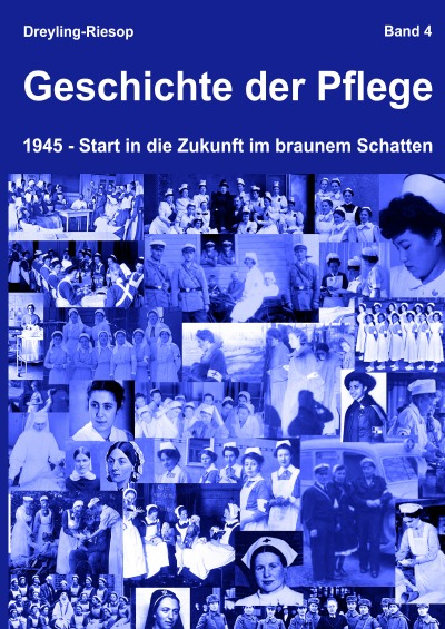 'Cover von Geschichte der Pflege – Band 4'-Cover