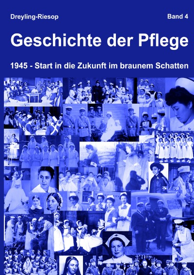 'Cover von Geschichte der Pflege – Band 4'-Cover