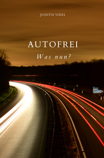 'Cover von Autofrei – Was nun?'-Cover