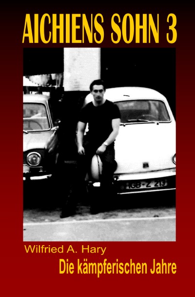 'Cover von AICHIENS SOHN 3: Die kämpferischen Jahre'-Cover