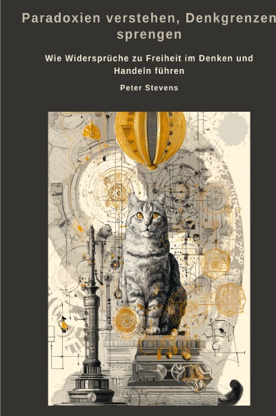 'Cover von Paradoxien verstehen, Denkgrenzen sprengen'-Cover
