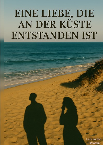 'Cover von Eine Liebe, die an der Küste entstanden ist'-Cover