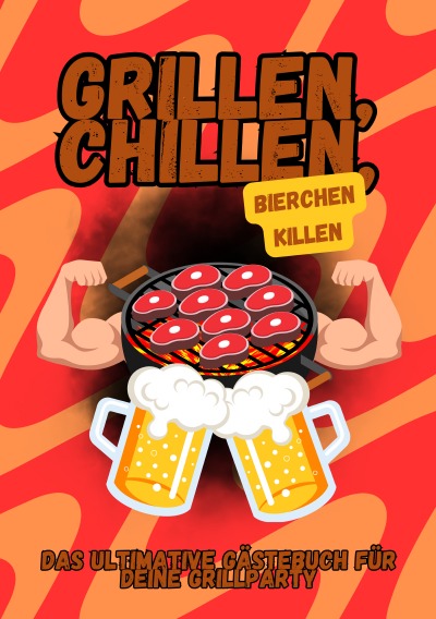 'Cover von Grillen, chillen, Bierchen killen'-Cover
