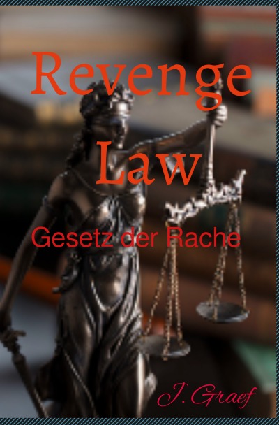 'Cover von Revenge Law – Gesetz der Rache'-Cover