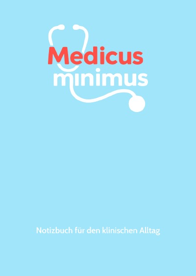 'Cover von Medicus minimus – Notizbuch für den klinischen Alltag'-Cover