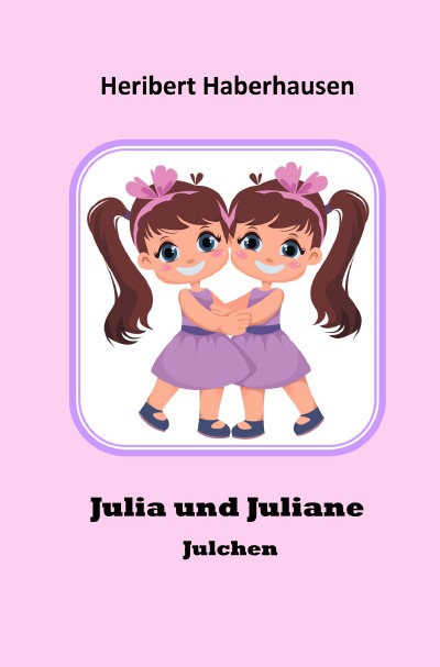 'Cover von Julia und Juliane'-Cover