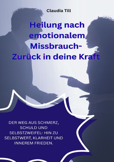 'Cover von Heilung nach emotionalem Missbrauch- Zurück in deine Kraft'-Cover