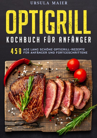 'Cover von Optigrill kochbuch Für Anfänger'-Cover